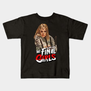 The Final Girls Kids T-Shirt